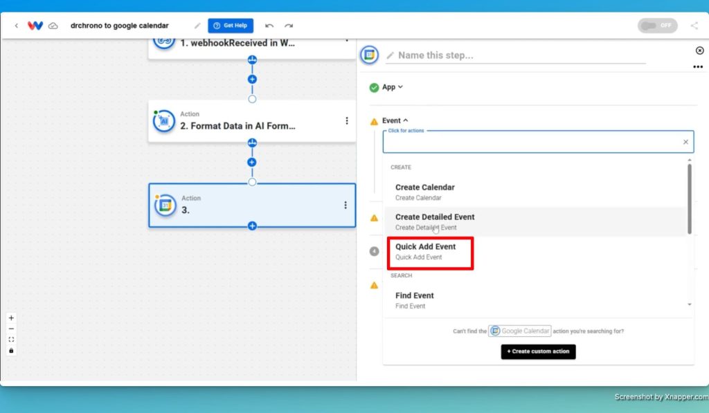 Add an action step by choosing the Google Calendar app and the "Quick Add Event" action event.